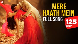 Mere Haath Mein Full Song Fanaa Aamir Khan Kajol Sonu Nigam Sunidhi Chauhan Jatin Lalit