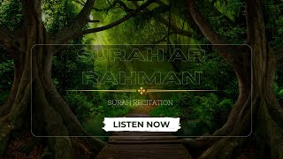 Surah Ar Rahman Beautiful Recitation | Heart Relaxation | Stress Relief