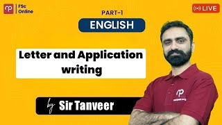 FBISE | English Part 1 | Letter and Application writing | Sir Tanveer | NBF | FSc |