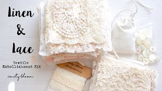 Linen And Lace | Textile Embellishment Kit | Amity Bloom