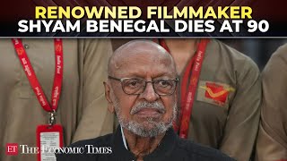 Veteran filmmaker Shyam Benegal passes away at the age of 90, was unwell for several days