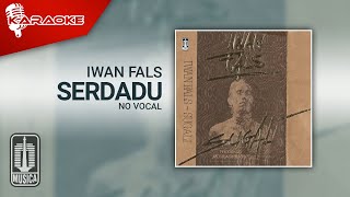 Iwan Fals - Serdadu (Official Karaoke Video) | No Vocal