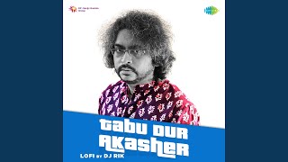 Tabu Dur Akasher - LoFi