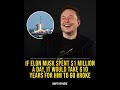 Can Elon Musk Really Spend $1 Million a Day and Still Be Rich?