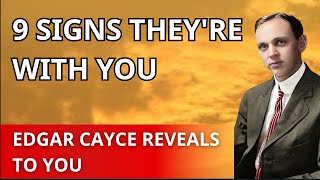 Edgar Cayce Reveals 9 Signs A Deceased Loved One Is Watching Over You