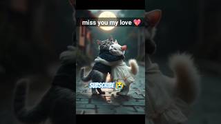 😭sad song for love! #cat #catshorts #viralshort #catlover #shorts #trendingshorts #sad #sadstatus .