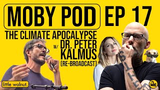 The Climate Apocalypse w/ Dr. Peter Kalmus (Rebroadcast)