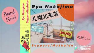 Ryo Nakajima - Sapporo/Hokkaido EP // City Pop //2024