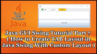 Java GUI Swing Tutorial Part 19.7 | How to Create TAB Layout in Java Swing