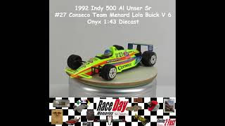 1992 Indy 500 Al Unser Sr #27 Conseco Team Menard Lola Buick V-6 Onyx 1/43 Diecast