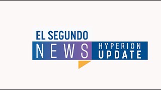 City Manager Hyperion Update - February 4, 2025