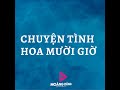 chuyện tình hoa mười giờ