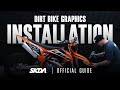 How to Install Dirt Bike Graphics | SKDA Moto Creative