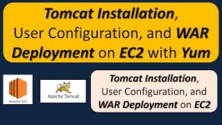 Install Tomcat using Yum Package Manager,Configure Tomcat Users,Deploy the WAR file in EC2 Instance