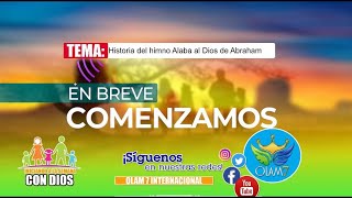 Historia del himno Alaba al Dios de Abraham