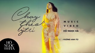 Chạy Theo Lý Trí - Hồ Ngọc Hà (Official Music Video)