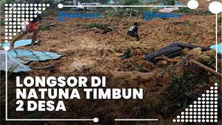 Penampakan Mengerikan Longsor di Natuna Timbun 2 Desa, 50 Orang Dikabarkan Hilang