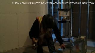 Como INSTALAR DUCTOS de AIRE en edificios NEW YORK - AIR CONDITIONING DUCTWORK INSTALLATION