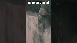 The amazing process of how water cuts metal
