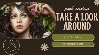 POST REVIEW - Take A Look Around by Cris Ortega at DIYMoon Shop