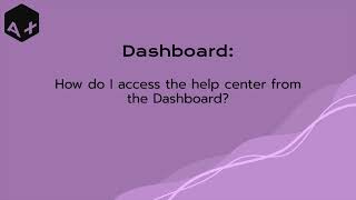How do I access the help center from the Dashboard?