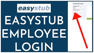 Easystub Employee Login: How to Login to Easystub Employee Portal 2023?