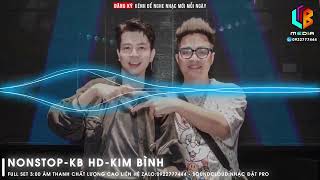 NONSTOP 2023-VINAHOUSE-DJ KIM BÌNH MIX | NHẠC BAY PHÒNG CHẤT LƯỢNG CAO | NHẠC KE | NHẠC TRÔI PHIÊU