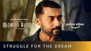 Struggle For The Dream | Soorarai Pottru | Suriya, Aparna | Sudha Kongara |Amazon Original Movie
