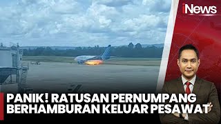 Momen Dramatis! Pesawat Trigana Air Keluarkan Percikan Api, Ratusan Orang Panik - iNews Sore 05/11