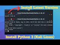 How to Install PYTHON 3 on Kali Linux