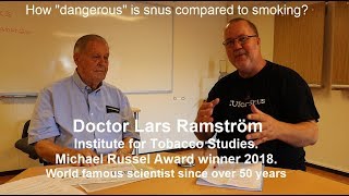 How dangerous is snus compared to smoking?   Doctor Lars Ramström replies