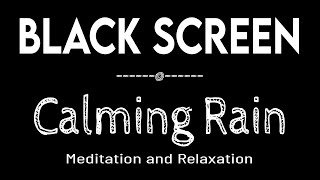 Sleep Instantly with Calming Rain Sounds Black Screen | Rain Sleep Sounds