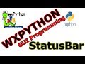 wxPython GUI Creating Statusbar #19