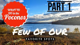 Why Live in Pocono Pennsylvania | Pocono Mountains Places to Go! 🏔