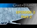 GAME OF THRONES Episode 2 Walkthrough Part 2▐ The Wall In The North