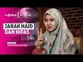 JARAK NIFAS & HAID dalam perspektif fiqih | Oleh Ning Sheila Hasina.