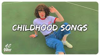 Nostalgia trip back to childhood ~ Childhood songs