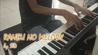 Ranbu no Melody / 乱舞のメロディ - Sid (Piano Cover)