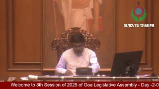 Day 2 ,7th February 2025 -Goa Legislative Assembly Live