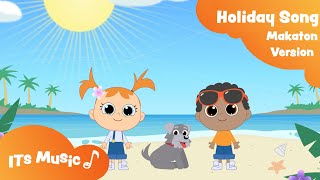 Makaton - HAPPY HOLIDAY - ITS Music Kids with Singing Hands