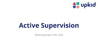 Active Supervision