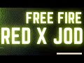 RED X JOD GO IN LIVE REACTION GAMEPLAY SID LIVE #REDXJOD #REDXJODGAMEPLAYLIVE #FREEFIRELIVETRICKS