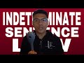 INDETERMINATE SENTENCE LAW: What it is and How to Apply and Compute!