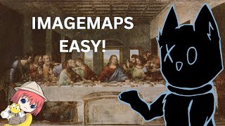 Explaining IMAGEMAPS using The Last Supper