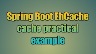 95.Spring Boot EhCache cache example