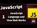 Demystifying JavaScript Tutorials For Beginners(2020)-#1- JavaScript Language and How Web Works