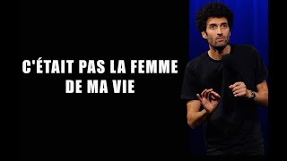 C'était pas la femme de ma vie - Alex Fredo