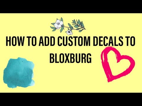 How To Add Custom Decals On ROBLOX Bloxburg (Works In 2020) - YouTube