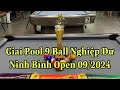 Live 🔴 Giải Pool 9 Ball Nghiệp Dư tỉnh Ninh Bình mở rộng 09/2024 | Hợp Cơ Billiards