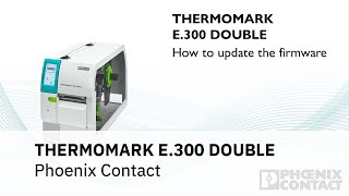 THERMOMARK E.300 DOUBLE: Updating the firmware